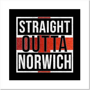 Straight Outta Norwich - Gift for England From Norwich Posters and Art